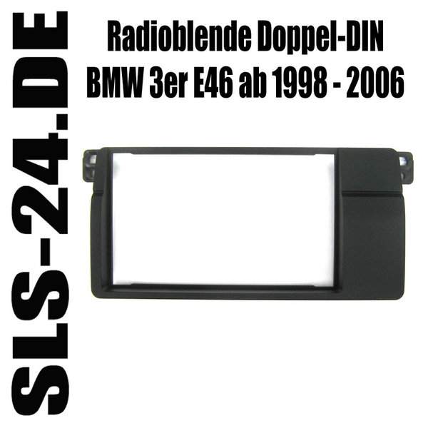Radioblende Doppel-DIN BMW 3er E46 ab 1998 bis 2006 Einbaurahmen 2-DIN